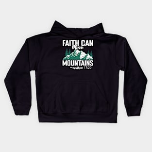 Faith Can Move Mountains Kids Hoodie